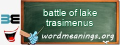 WordMeaning blackboard for battle of lake trasimenus